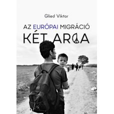 Az európai migráció két arca    11.95 + 1.95 Royal Mail